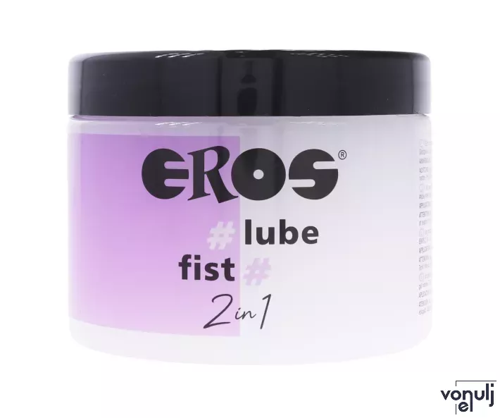 EROS intim síkosító 2in1 lube fist 500 ml - öklözéshez, vegyesbázisú, óvszerrel is alkalmazható